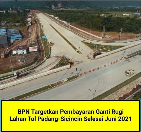 BPN Targetkan Pembayaran Ganti Rugi Lahan TOL Padang-Sicincin selesai Juni 2021